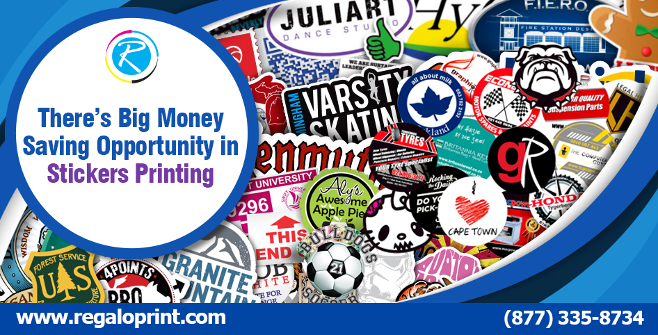 There’s Big Money Saving Opportunity in Stickers Printing
